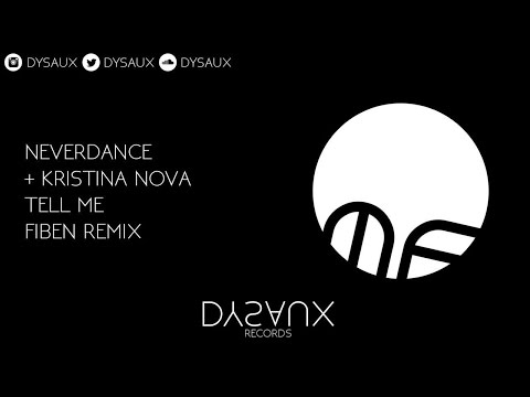 Neverdance & Kristina Nova - Tell Me (Fiben Remix) [Moi Fox Release]