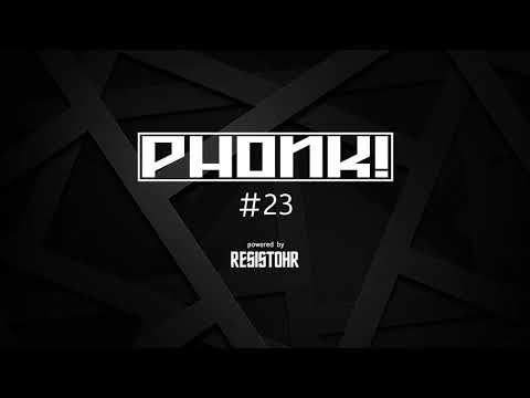 PHONK! RADIO 23 - Powered by Resistohr