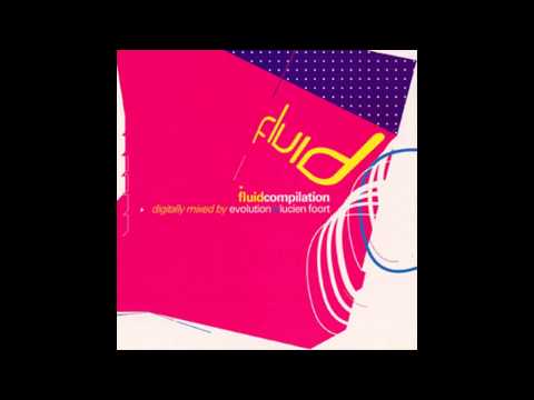 Evolution & Lucien Foort – Fluid Compilation CD2 [HD]