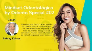MINDSET ODONTOLÓGICO BY ODONTO SPECIAL #02