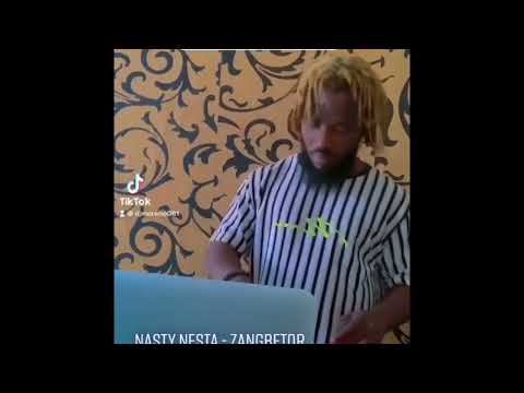 Nasty Nesta - Zangbétô (Exclusivité 🔥)