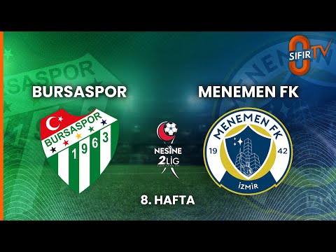 Bursaspor - Menemen Futbol Kulübü