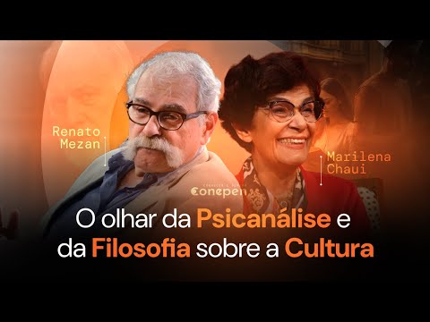 O Olhar da Psicanálise e da Filosofia sobre a Cultura | Mesa Redonda