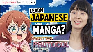 Learn Japanese with Manga | Sister Protocol Ep. 2 Lesson Breakdown