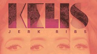 Kelis - 'Jerk Ribs' (Will Saul & Komon Remix)