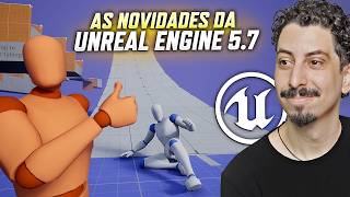 UNREAL ENGINE 5.7: esse projeto é GRÁTIS e não para de receber atualizações da própria Epic Games