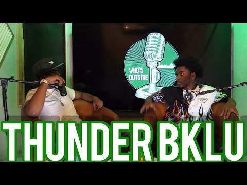 THUNDER BKLU- Talks coming home to Kay Flock & Douigie B feature  and List Fav Rappers from NYC