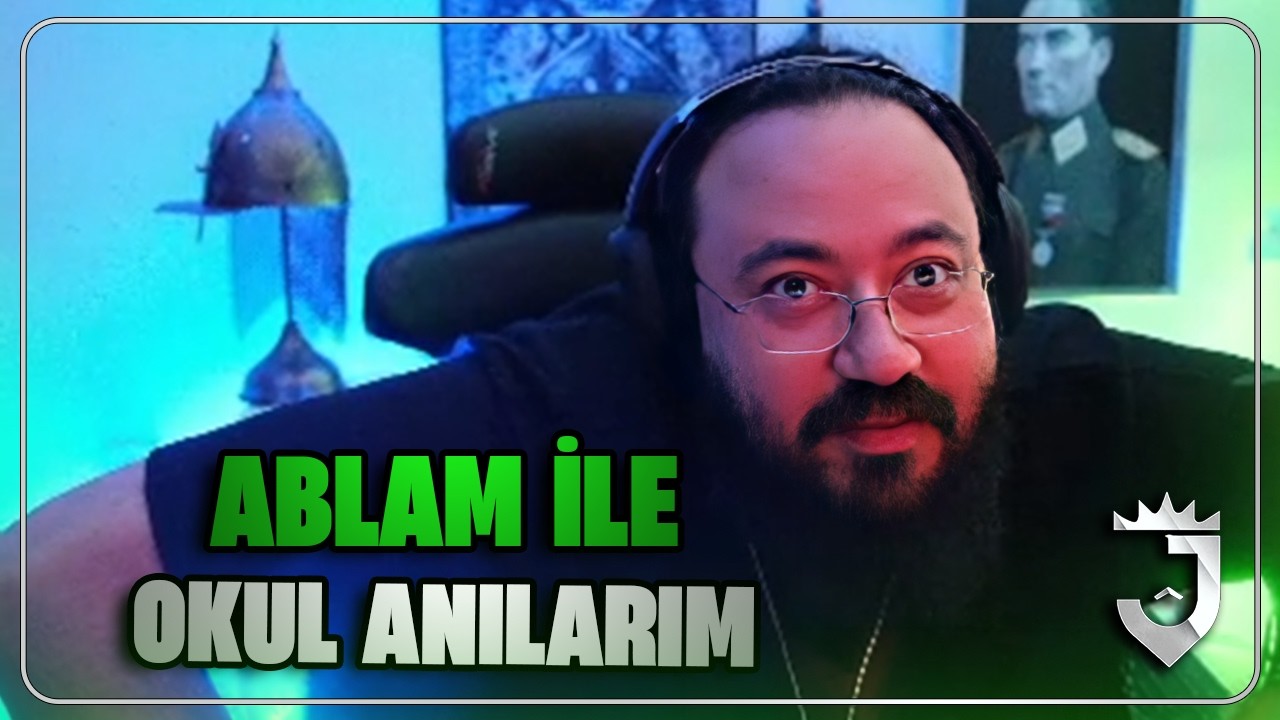 Jahrein Ablası İle Birlikte Okul Anılarını Anlatıyor!