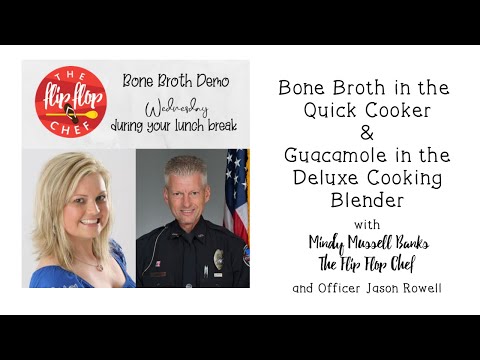 Homemade Bone Broth & Guacamole with The Flip Flop Chef & Jason Rowell!
