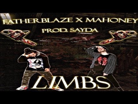 FATHERBLAZE x MAHONEY - LIMBS (Prod. by SAYDA)