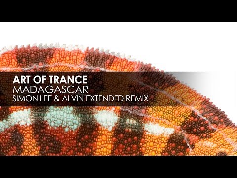 Art of Trance - Madagascar (Simon Lee & Alvin Extended Remix)