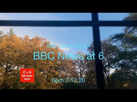 BBC News at Six intro 6pm 2.12.20