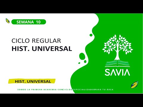 SAVIA - Historia Universal - Semana 10  - San Marcos Ciclo 2024 -I (NUEVO CICLO)