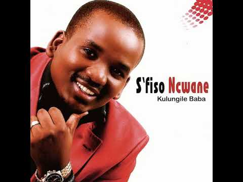 Sfiso Ncwane - Baba Uyingcwele