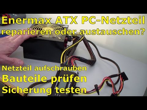 Enermax ATX Netzteil ohne Funktion - aufschrauben und Bauteile testen