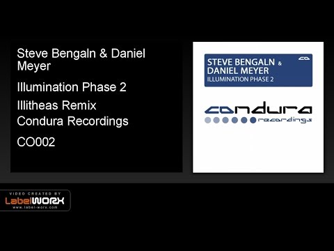 Steve Bengaln & Daniel Meyer - Illumination Phase 2 (Illitheas Remix)