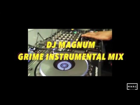 MNRCUK - GRIME INSTRUMENTAL MIX - DJ MAGNUM