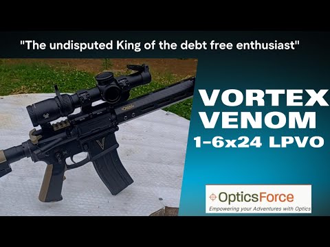 Vortex Venom 1-6x24 LPVO: The high value KING of LPVO's?