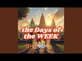 Days Of The Week Song