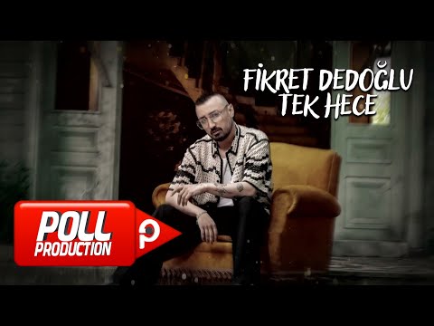 Fikret Dedeoğlu - Tek Hece (Official Audio Video)