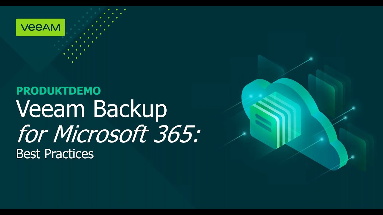 Veeam Backup <em>for Microsoft 365</em> - Best Practices video