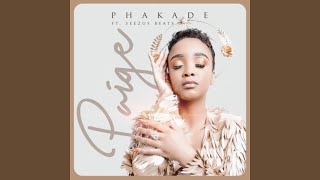 Paige - Phakade (Official Audio) ft. Seezus Beats