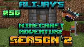 AliJays Minecraft Adventure: Season 2; Episode 56 - I LOST MY NETHERITE PICKAXE....!!