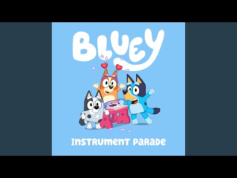 Bluey Theme Tune (Instrument Parade)