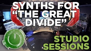 Studio Sessions - Synths for Celldweller: &quot;The Great Divide&quot;