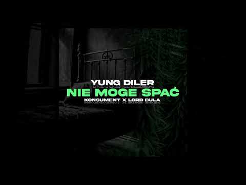 04. Yung Diler - Niemogęspać (ft. Konsument, Lord Buła)