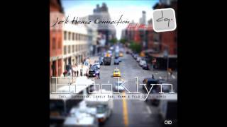 Jerk House Connection feat Moses - Brooklyn (Felo Le Tee homegrounded mix)
