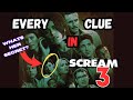 Every Clue To Solve Scream 3