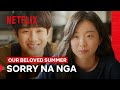 Ung Asks Yeon-su for an Apology | Our Beloved Summer | Netflix Philippines