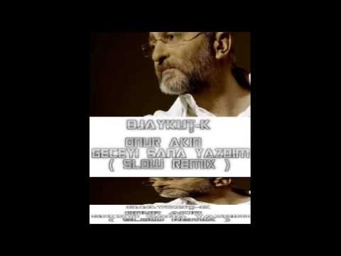 DJAYKUT - K  vs  Onur Akin - Geceyi Sana Yazdim ( Slow Remix )