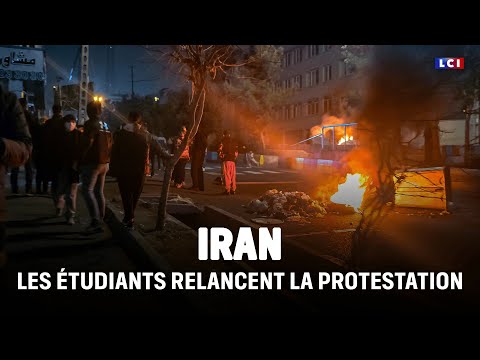 Iran : les étudiants relancent la protestation｜LCI