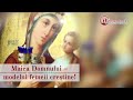 Ep 27 Maica Domnului Modelul Femeii Creștine Familii De Nota 10