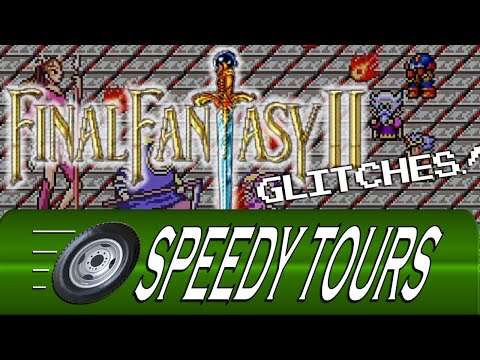 Game Breaking Glitches! - Final Fantasy IV SNES Speedy Tours | RPG Tour Guide