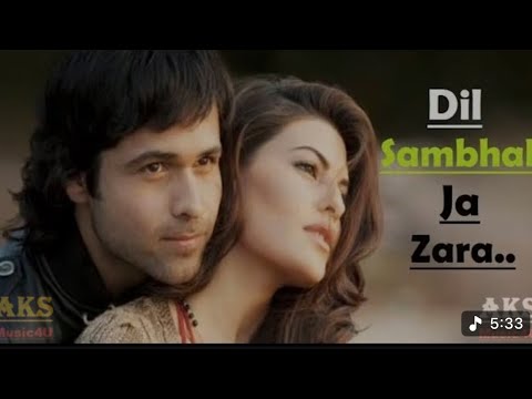 Dil Sambhal Ja Zara Phir Mohabbat |Murder 2  |Emraan Hashmi 🥹😫🧿💋😍