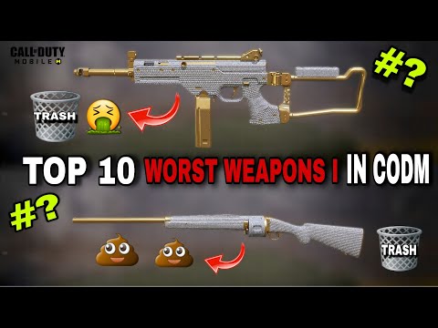 TOP 10 WORST WEAPONS IN CODM