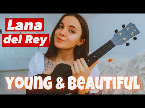 Lana del Rey - Young and Beautiful | Easy Ukulele Tutorial