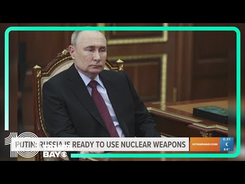 Putin says Russia is prepared to use nuclear weapons if threatened