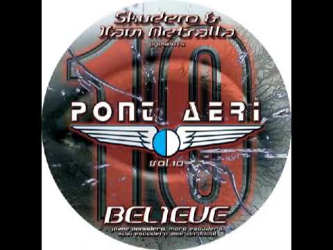 Pont Aeri vol. 10 - Believe (2006)