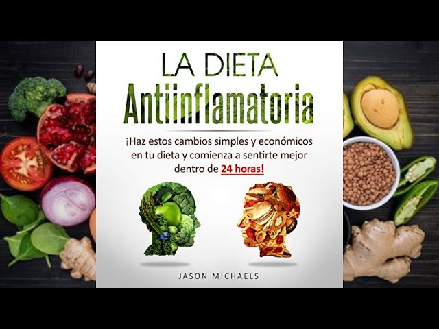 Vídeo relacionado con La Dieta Antiinflamatoria: Haz estos cambios simples y económicos en tu dieta y comienza a sentirte mejor dentro de 24 horas! (Libro en Espanol/Anti-Inflammatory Diet Spanish Book Version)