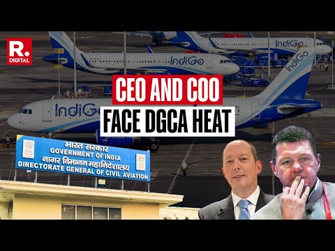 Aviation Chaos: IndiGo CEO Pieter Elbers And COO Isidre Porqueras Get DGCA Summon