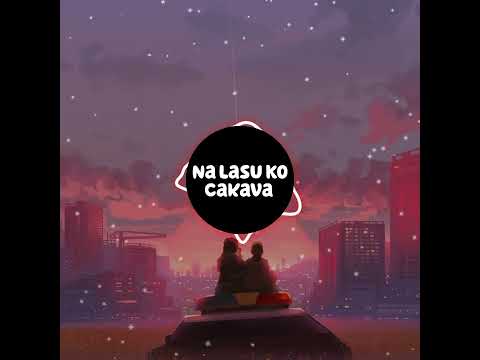 Na Lasu Ko Cakava[WKKT-REMAKE]