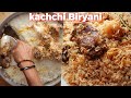 How to Make Kachchi Biryani At Home