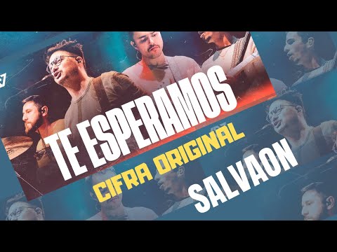 Te Esperamos - Salvaon