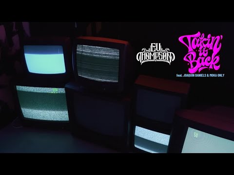 Takin' it Back (feat. Joaquin Daniels and Moka Only)