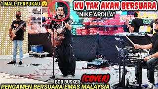 Download lagu PENGAMEN BERSUARA EMAS MALAYSIA COVER LAGU NIKE ARDILA - KU TAK AKAN BERSUARA mp3
