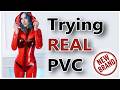 Trying On A REAL PVC Catsuit For The First Time